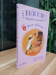 Nuôi con không phải là cuộc chiến 2 – Hà Chũn, Hướng Đỗ - ảnh 4