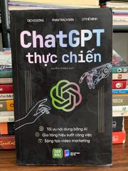 ChatGPT thực chiến – Dịch Dương, Phan Trạch Bân, Lý Thế Minh - ảnh 1