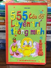 555 câu đố luyện trí thông minh- Tiến Đức - ảnh 1
