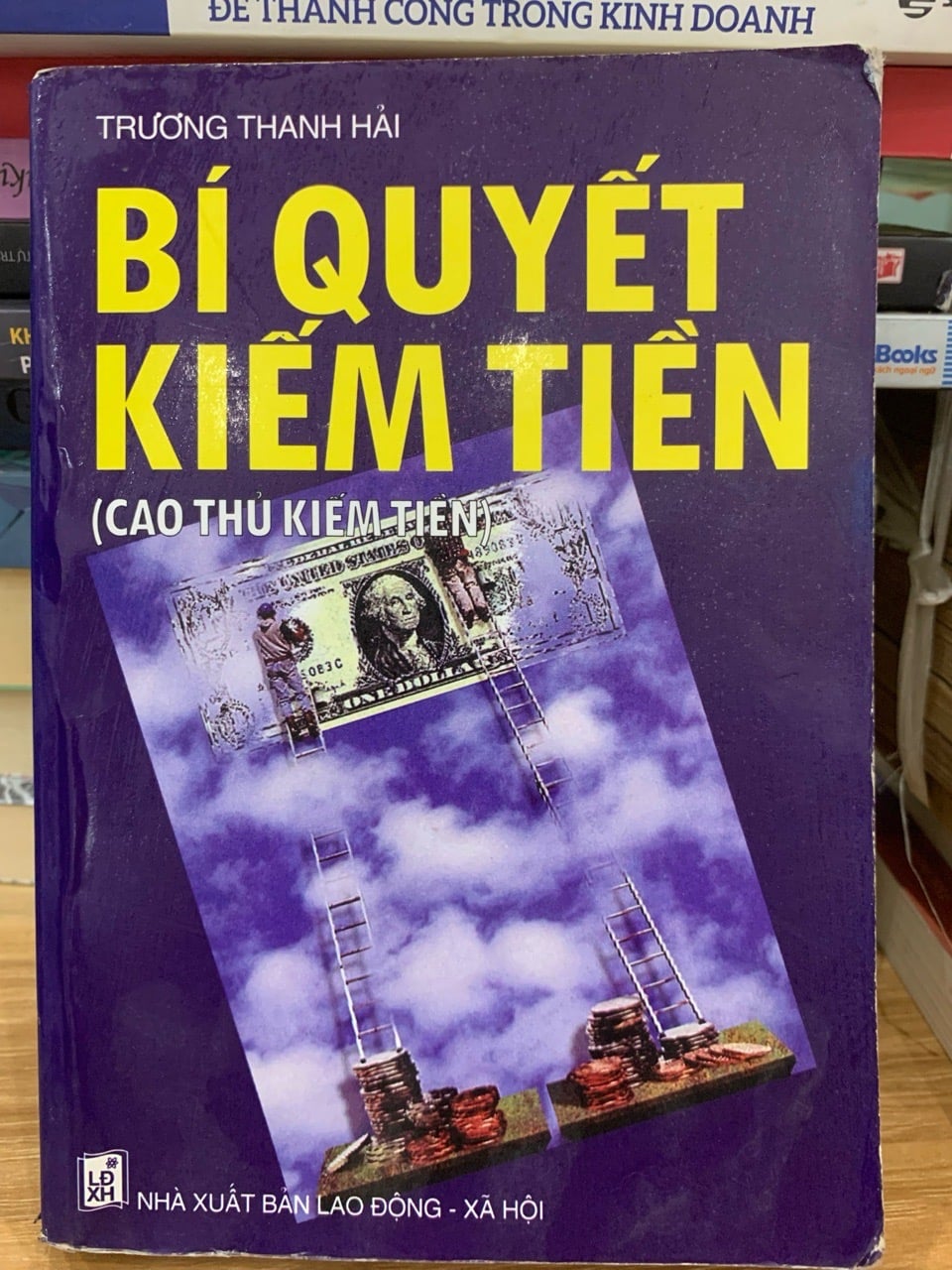 Bí quyết kiếm tiền (Cao thủ kiếm tiền)-Trương Thanh Hải