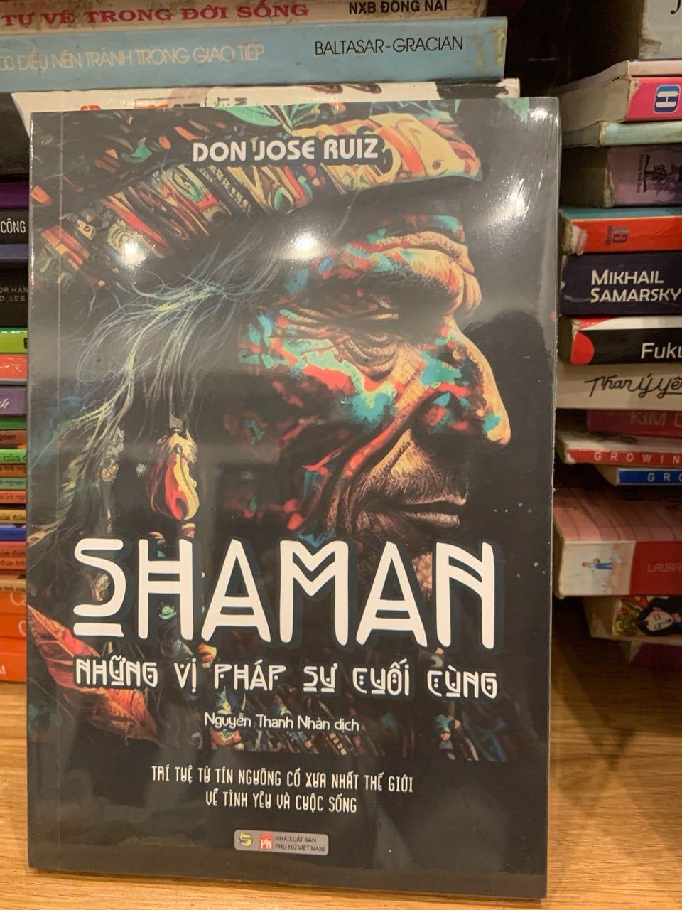 Shaman những vị pháp sư cuối cùng -Don Jose Ruiz