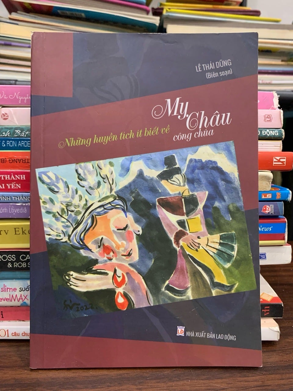 Những huyền tích ít biết về công chúa Mỵ Châu – Lê Thái Dũng (biên soạn)