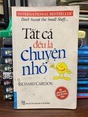 Tất cả đều là chuyện nhỏ- Richard Carlson - ảnh 1