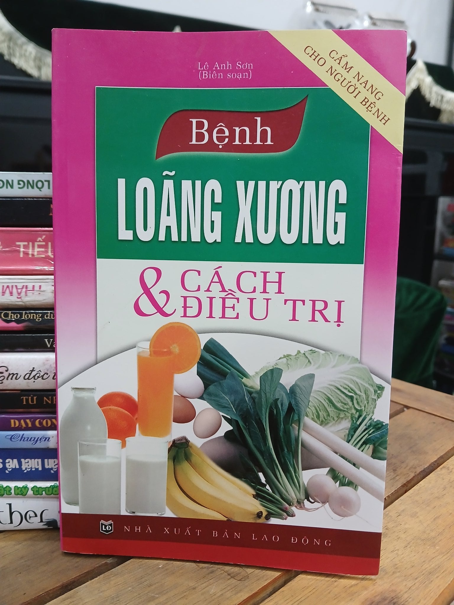 Bệnh loãng xương & cách điều trị — Lê Anh Sơn (biên soạn)