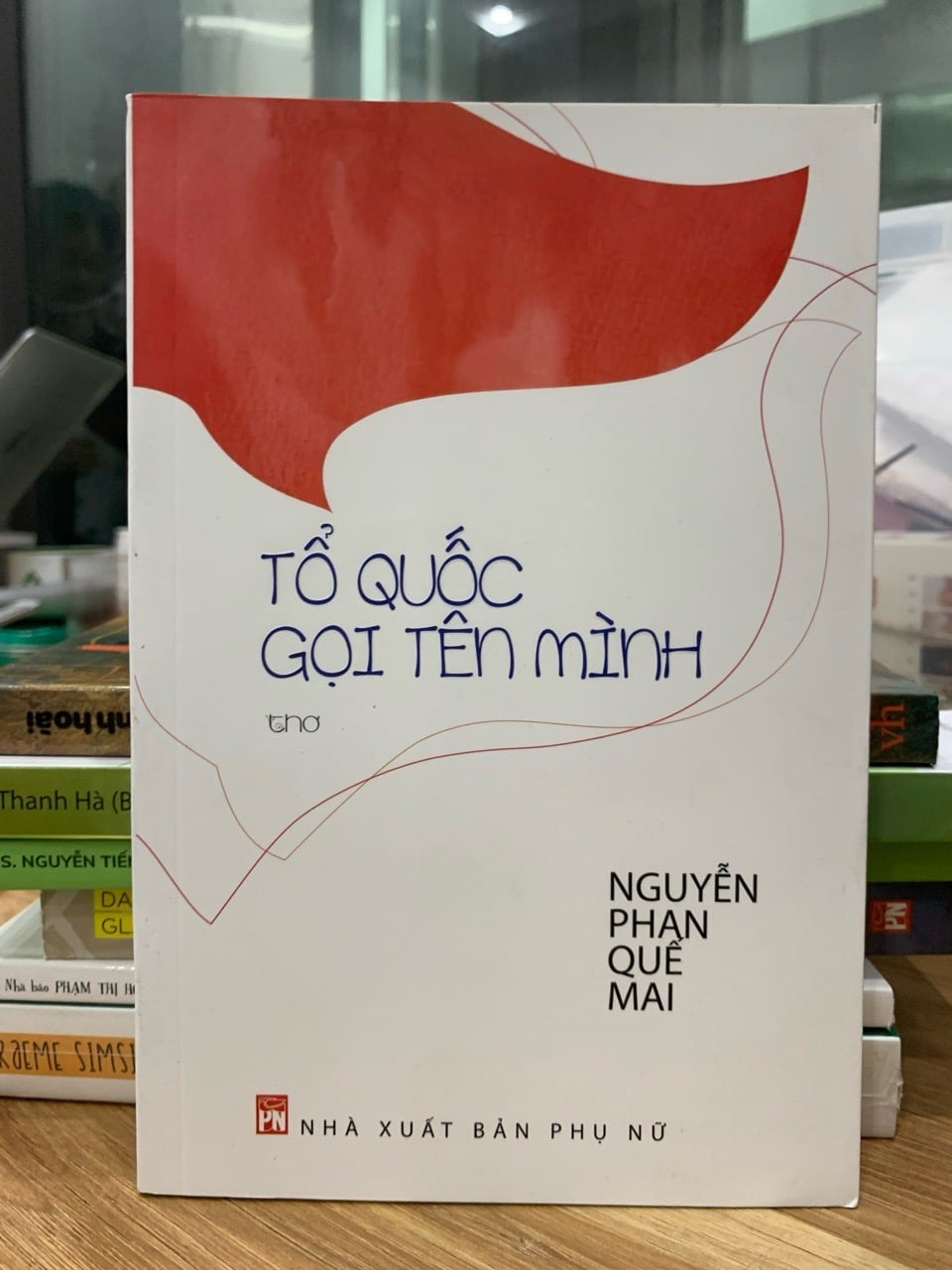 Tổ quốc gọi tên mình -Nguyễn Phan Quế Mai