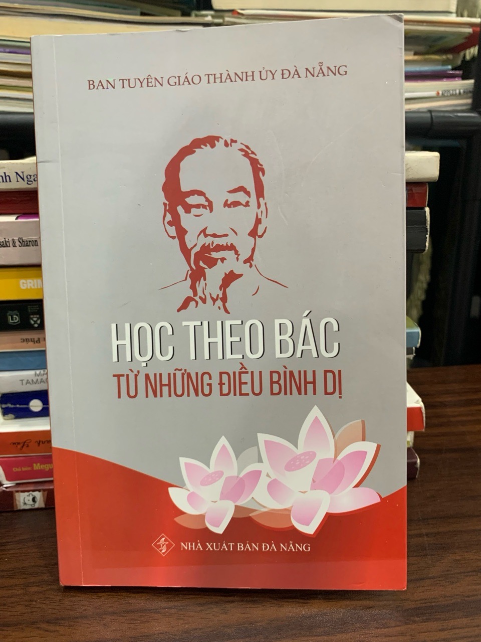 Học theo Bác từ những điều bình dị – Ban Tuyên giáo Thành ủy Đà Nẵng