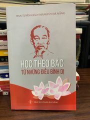 Học theo Bác từ những điều bình dị – Ban Tuyên giáo Thành ủy Đà Nẵng - ảnh 1