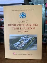 Lịch sự bệnh viện đa khoa tỉnh Thái Bình 1903-2013 - ảnh 1