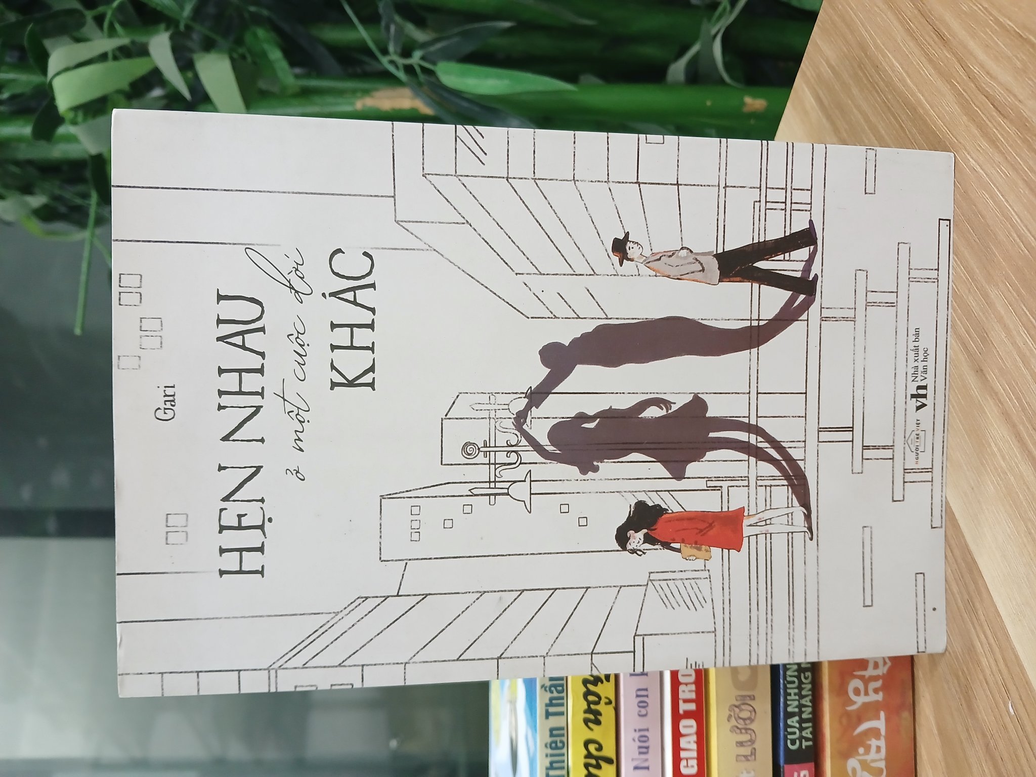 Hẹn nhau ở một cuộc đời khác – Gari