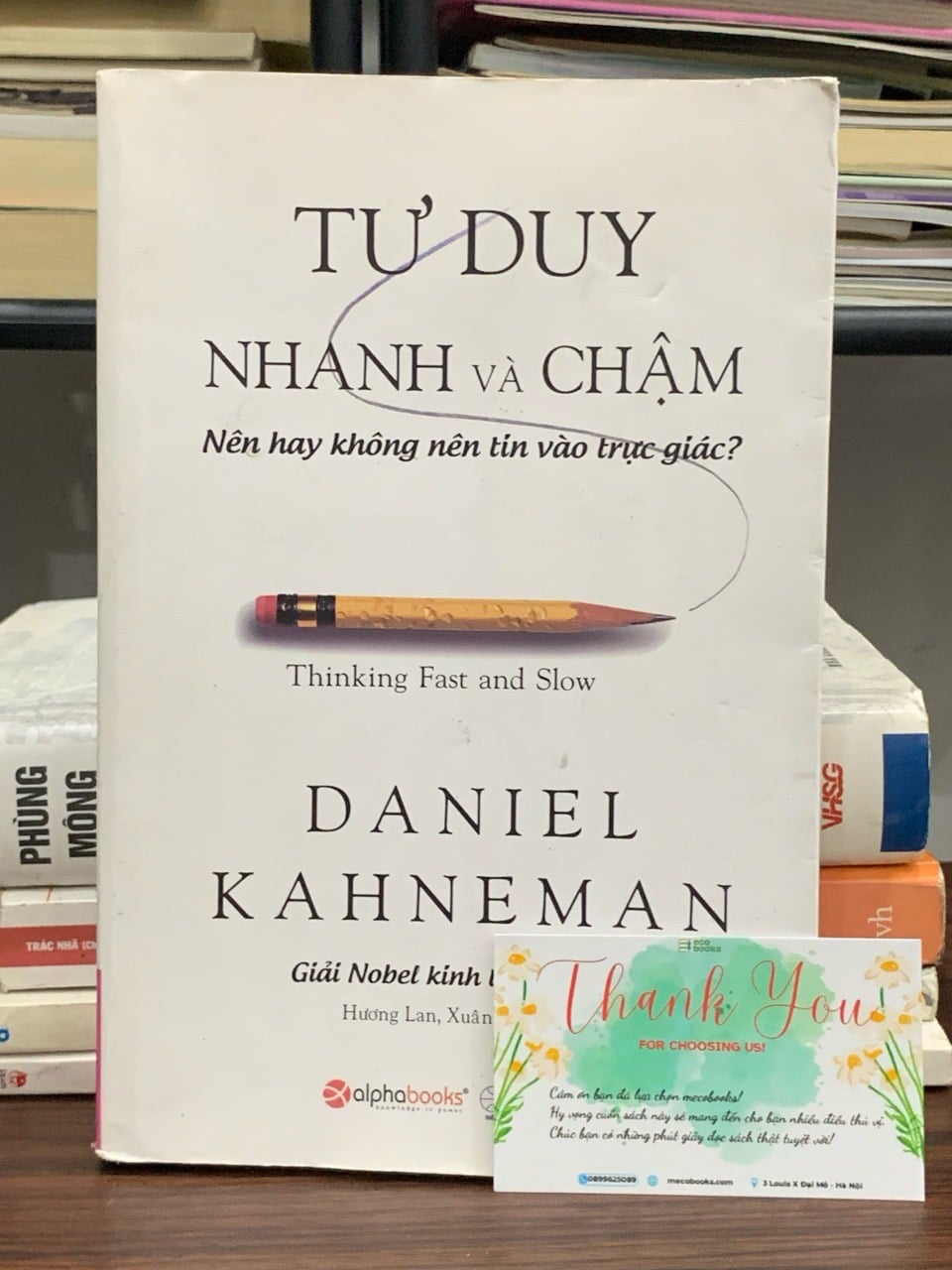 Tư Duy nhanh và chậm- Daniel Kahneman
