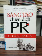 Sáng tạo chiến dịch PR hiệu quả – Anne Gregory - ảnh 1