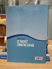 Giáo trình Lý thuyết công tác xã hội – Bùi Thị Hồng Ninh, Phạm Thị Huyền Trang - ảnh 2