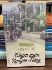 Truyện ngắn Nguyên Hồng - ảnh 1