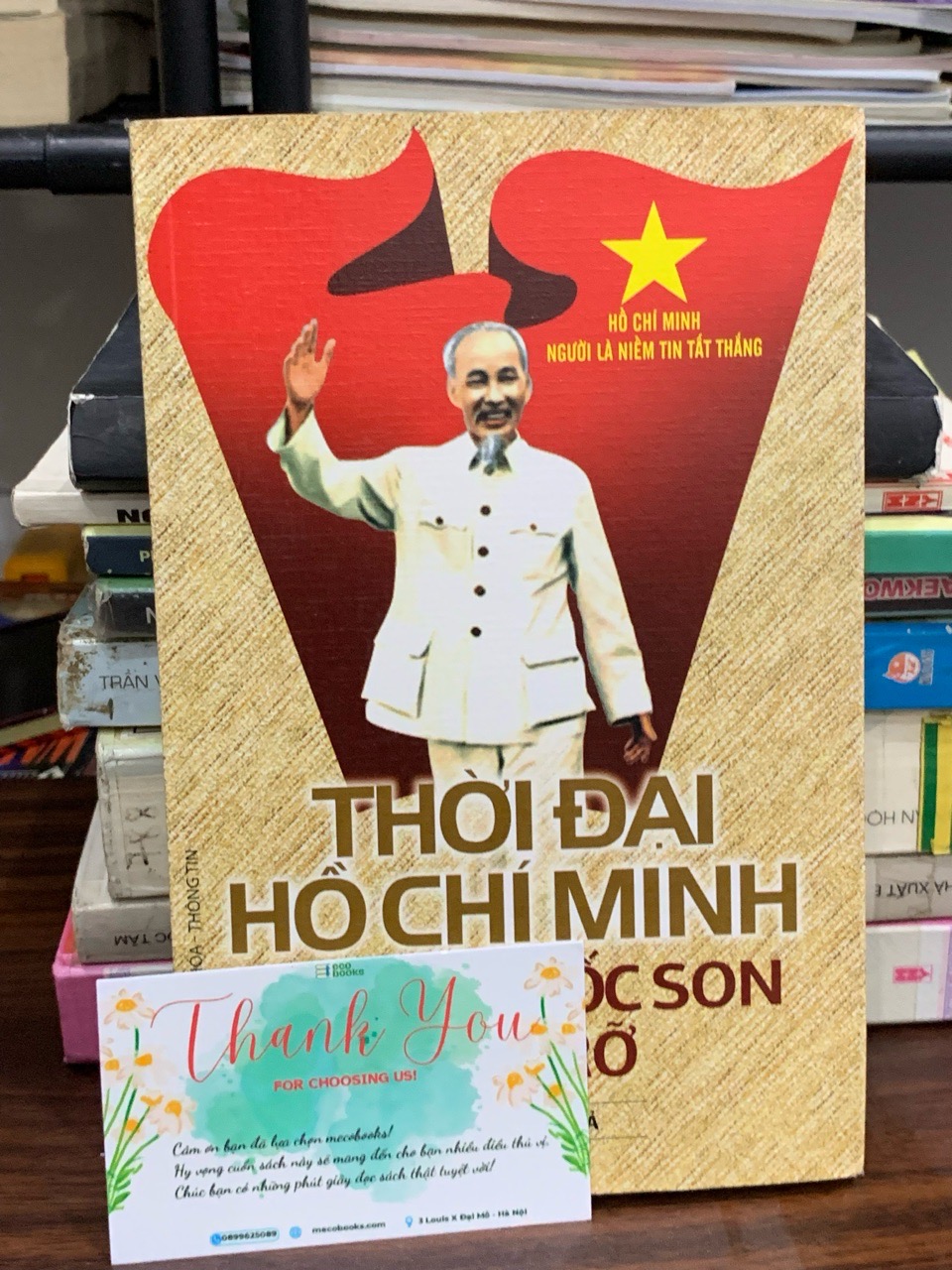 Thời đại Hồ Chí Minh những mốc son rực rỡ – Nhiều tác giả