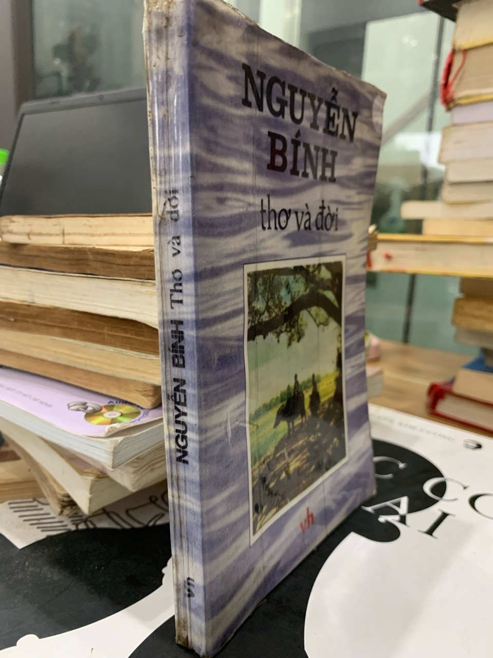 Tuyển Tập Thơ và Đời Nguyễn Bính - Hồn Thơ Chân Quê Bất Hủ