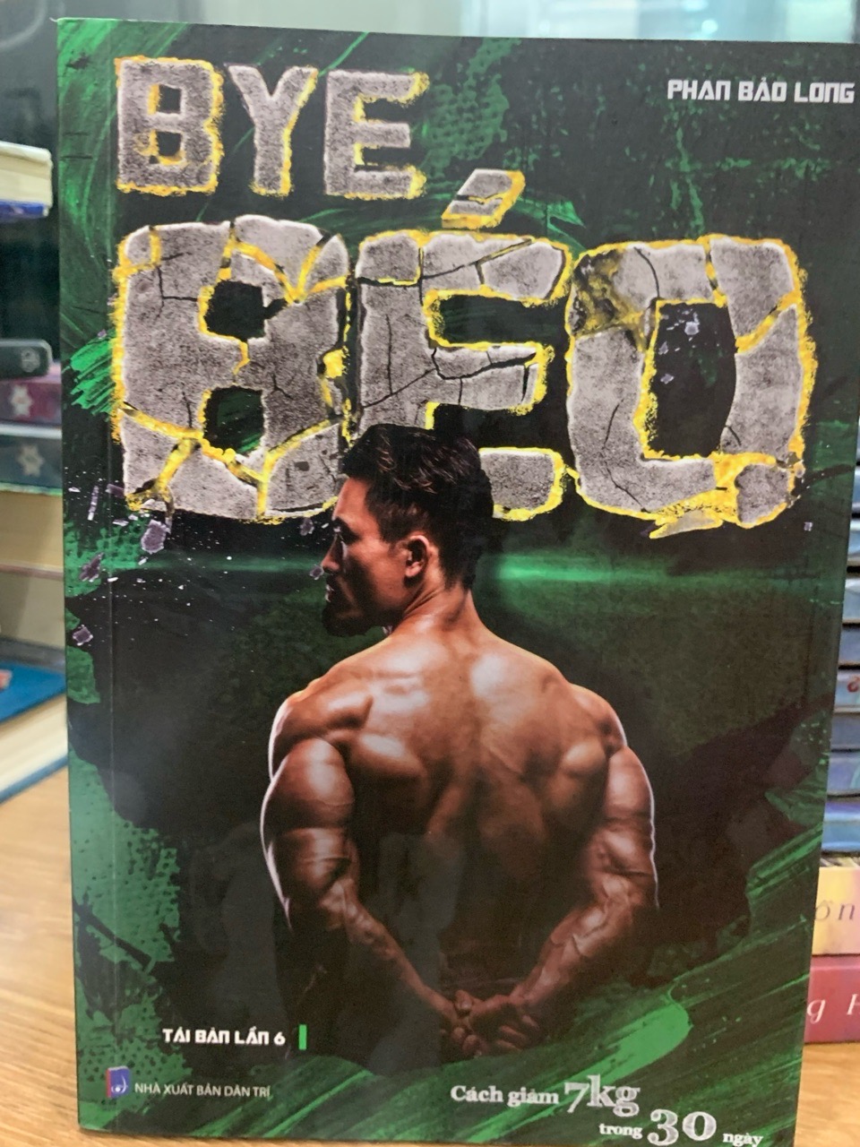 Bye béo cách giảm 7kg trong 30 ngày -Phan Bảo Long