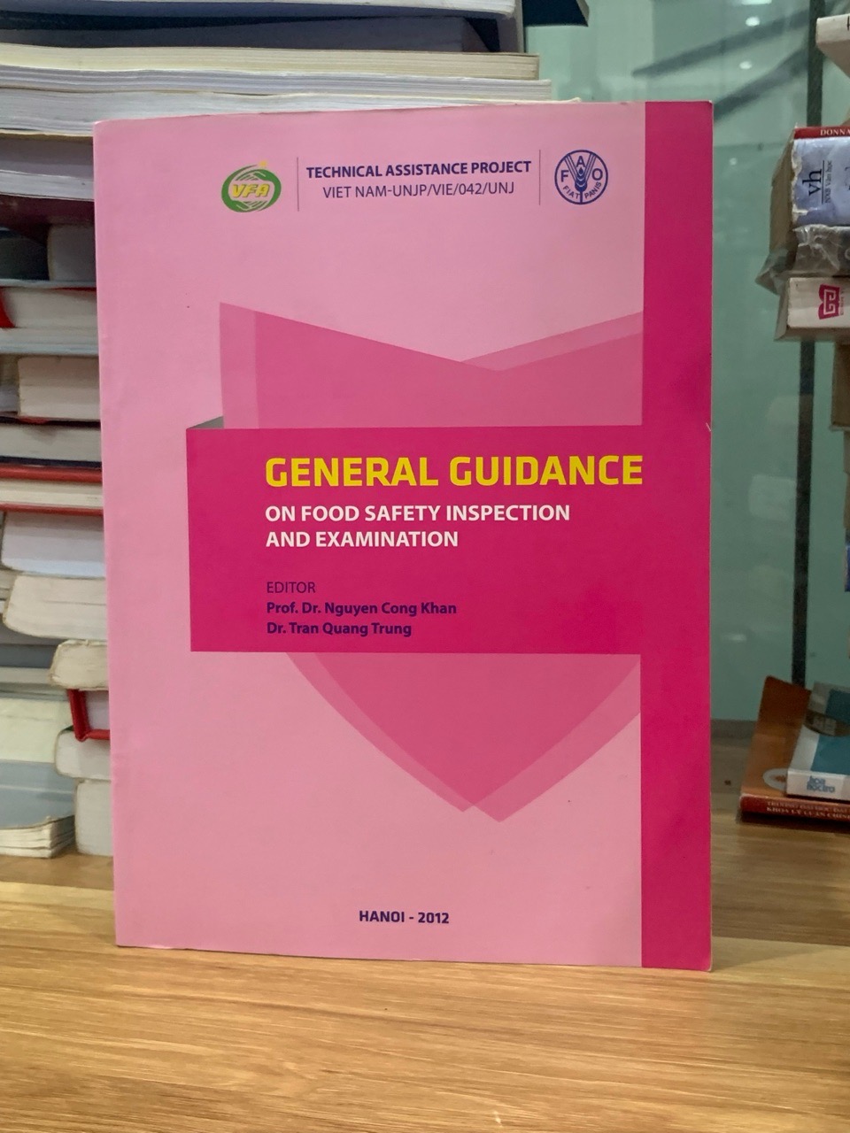 Hướng dẫn chung công tác thanh tra kiểm tra an toàn thực phẩm- Dự án hỗ trợ kỹ thuật