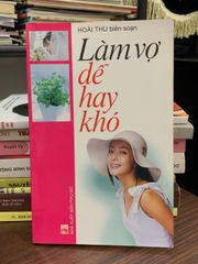 Làm vợ dễ hay khó- Hoài Thu - ảnh 2