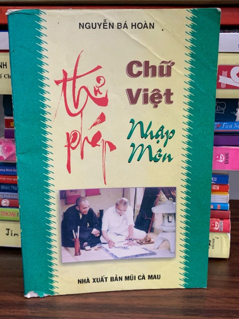 Thư pháp chữ Việt nhập môn- Nguyễn Bá Hoàn
