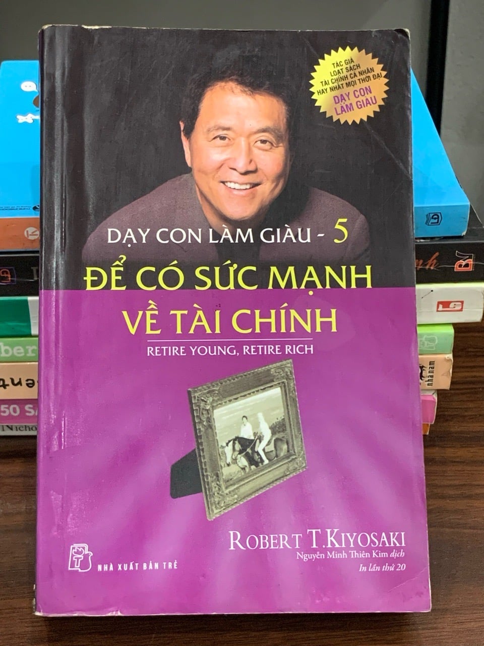 Để có sức mạnh về tài chính – Robert T. Kiyosaki