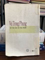 Vũ Trọng Phụng: Về tác gia và tác phẩm – NXB Giáo dục - ảnh 2