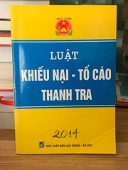 Luật khiếu nại tố cáo thanh tra -NXB Lao Động- Xã Hội - ảnh 1
