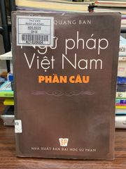 Ngữ pháp Việt Nam – Phần câu – Diệp Quang Ban - ảnh 1