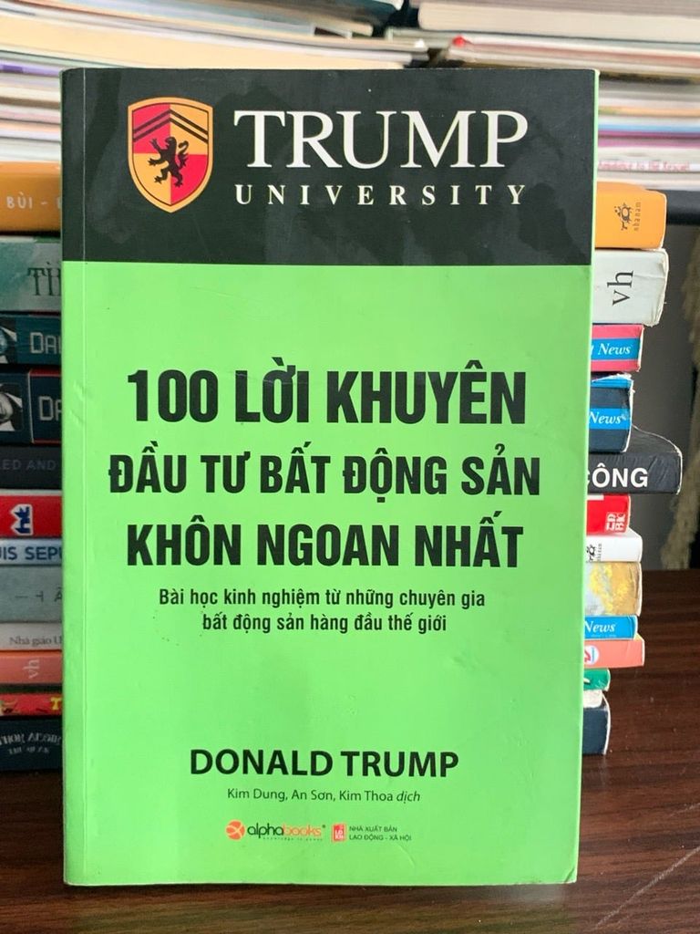 100 Lời Khuyên Đầu Tư Bất Động Sản Khôn Ngoan Nhất – Donald Trump