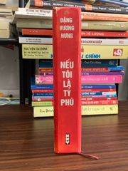 Nếu tôi là tỷ phú- Đặng Vượng Hưng - ảnh 3