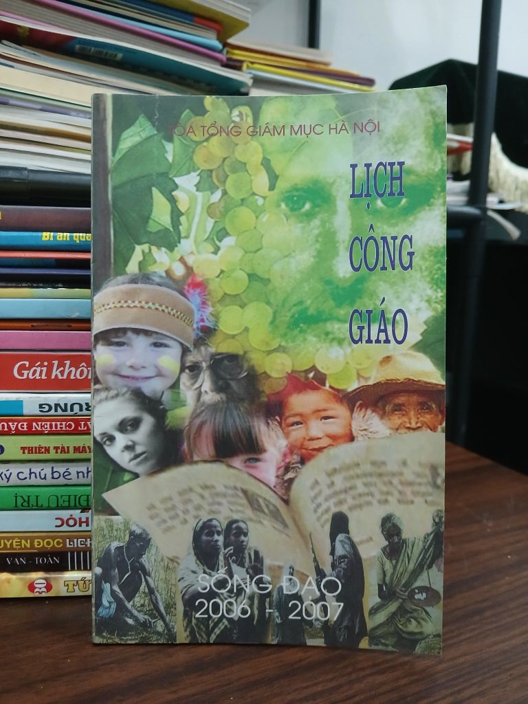 Lịch Công Giáo – Sống đạo 2006–2007 — Tòa Tổng Giám Mục Hà Nội