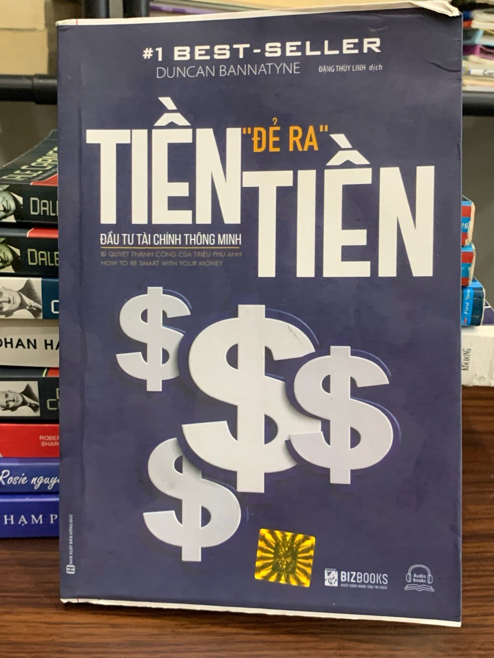 Tiền “Đẻ Ra” Tiền: Đầu tư tài chính thông minh – Duncan Bannatyne