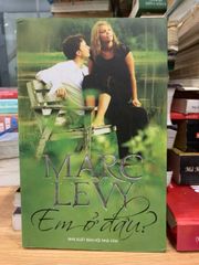 Em ở đâu ? - Marc Levy - ảnh 1