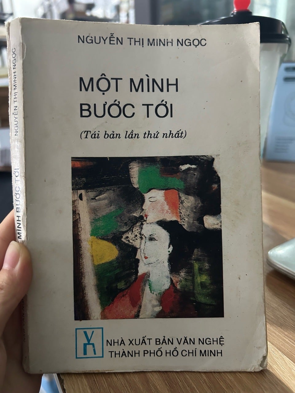 Một mình bước tới -Nguyễn thị minh ngọc