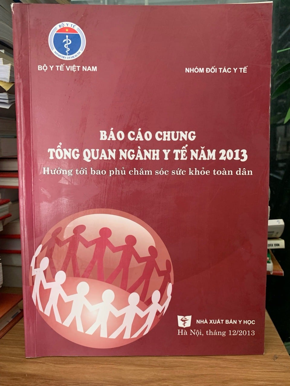 báo cáo chung tổng quan y tế 2013 hướng tới bao phủ chăm sóc sức khỏe toàn dân