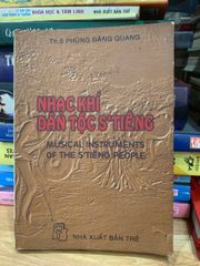 Nhạc khí dân tộc S’Tiêng -TH.S Phùng Đăng Quang - ảnh 1