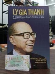 Thành công không phải ngẫu nhiên- Lý Gia Thành - ảnh 1