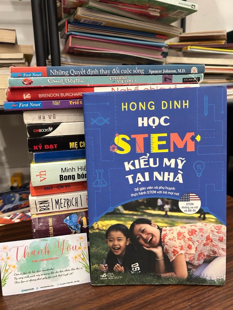 Học STEM kiểu Mỹ tại nhà – Hong Dinh