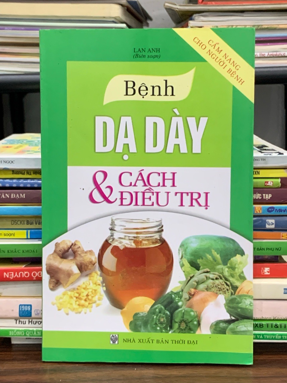 Bệnh dạ dày & cách điều trị – Lan Anh (biên soạn)