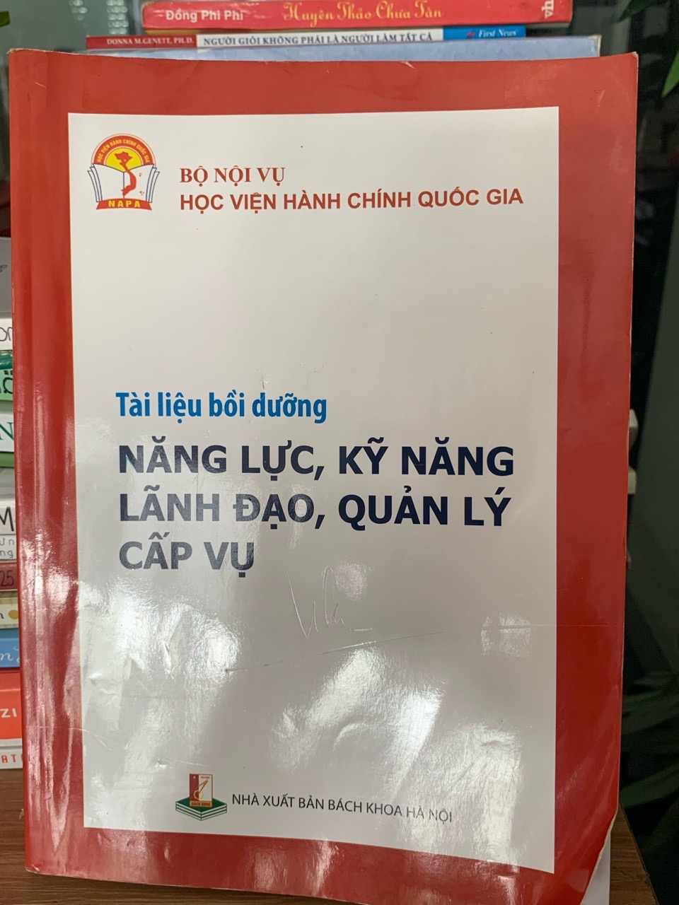 Năng lực quản lý kĩ năng lãnh đạo quản lý cấp vụ -NXB Bách khoa HN