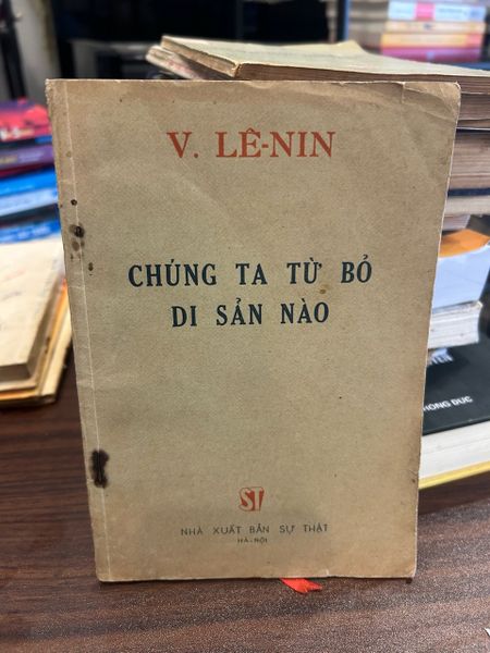 Chúng ta từ bỏ di sản nào- V. LÊNIN