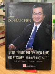 Tự sự : Từ ước mơ đến hiện thực -LS.Đỗ Hữu Chiến - ảnh 1
