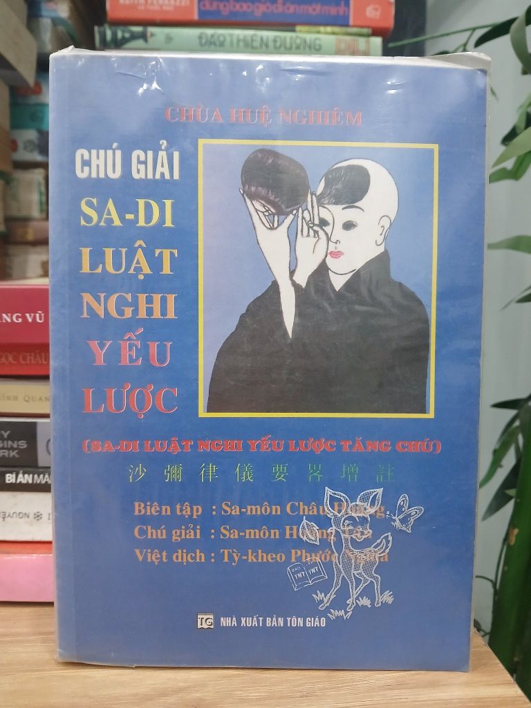 Chú Giải Sa-di Luật Nghi Yếu Lược - dịch Tỳ- kheo Phước Nghĩa