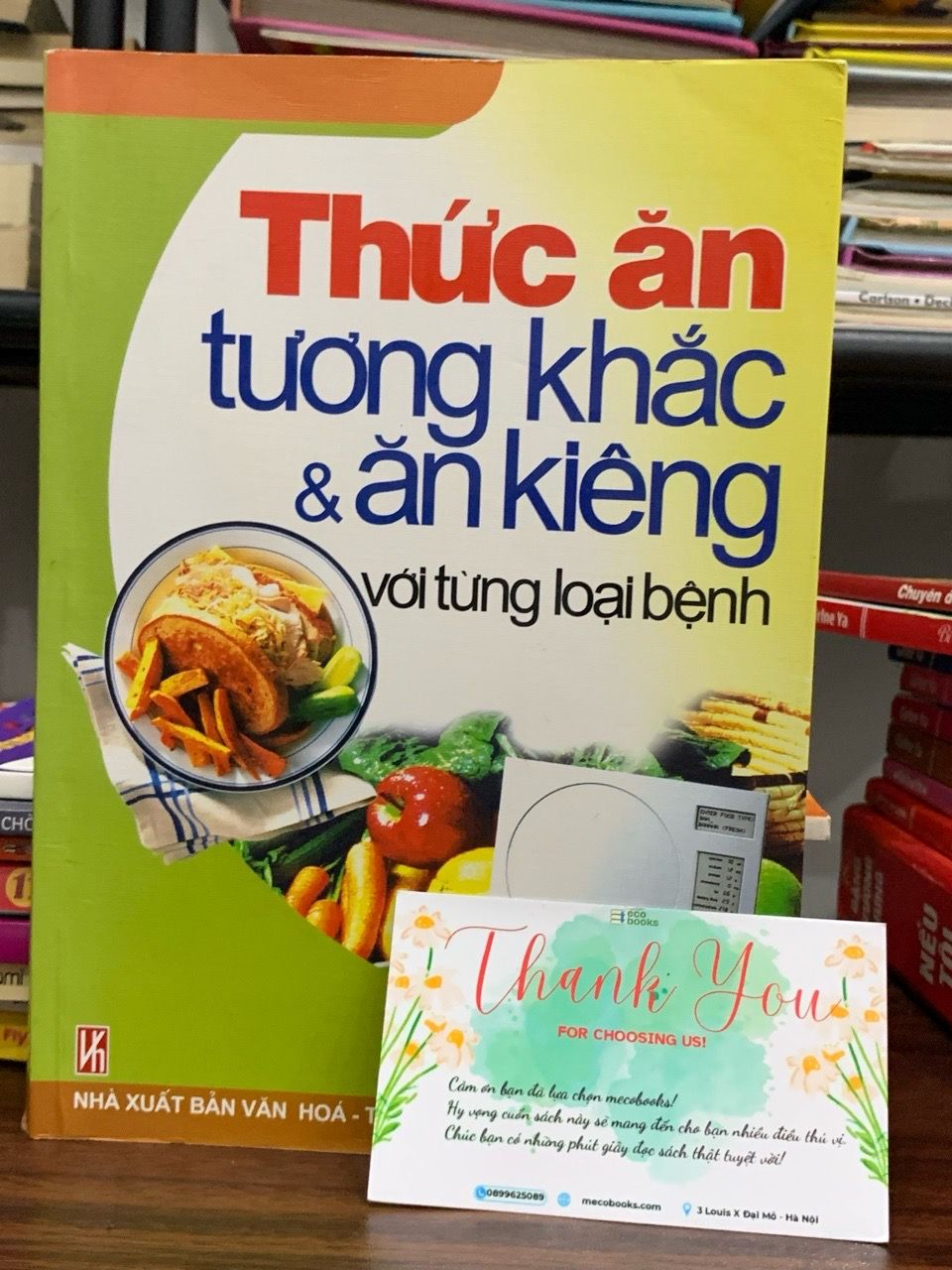 Thức ăn tương khắc& ăn kiêng với từng loại bệnh- NXB Văn hoá- Thông tin