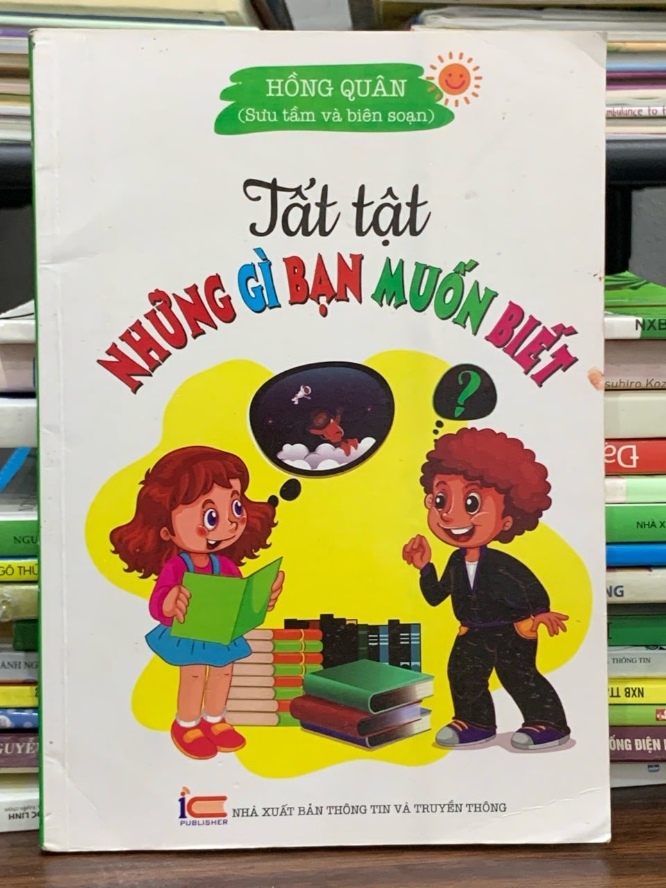 Tất tật những gì bạn muốn biết – Hồng Quân (sưu tầm, biên soạn)