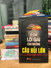 Đi tìm lời giải cho những câu hỏi lớn của cuộc đời – Lama Surya Das - ảnh 1