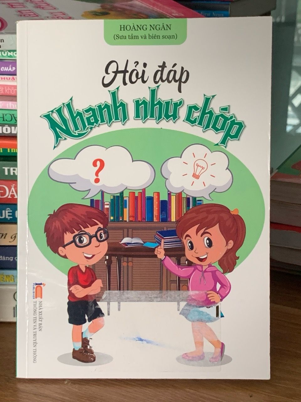 Hỏi đáp nhanh như chớp – Hoàng Ngân (sưu tầm & biên soạn)