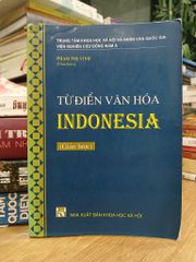 Từ điển văn hóa Indonesia – Phạm Thị Vinh (chủ biên) - ảnh 1
