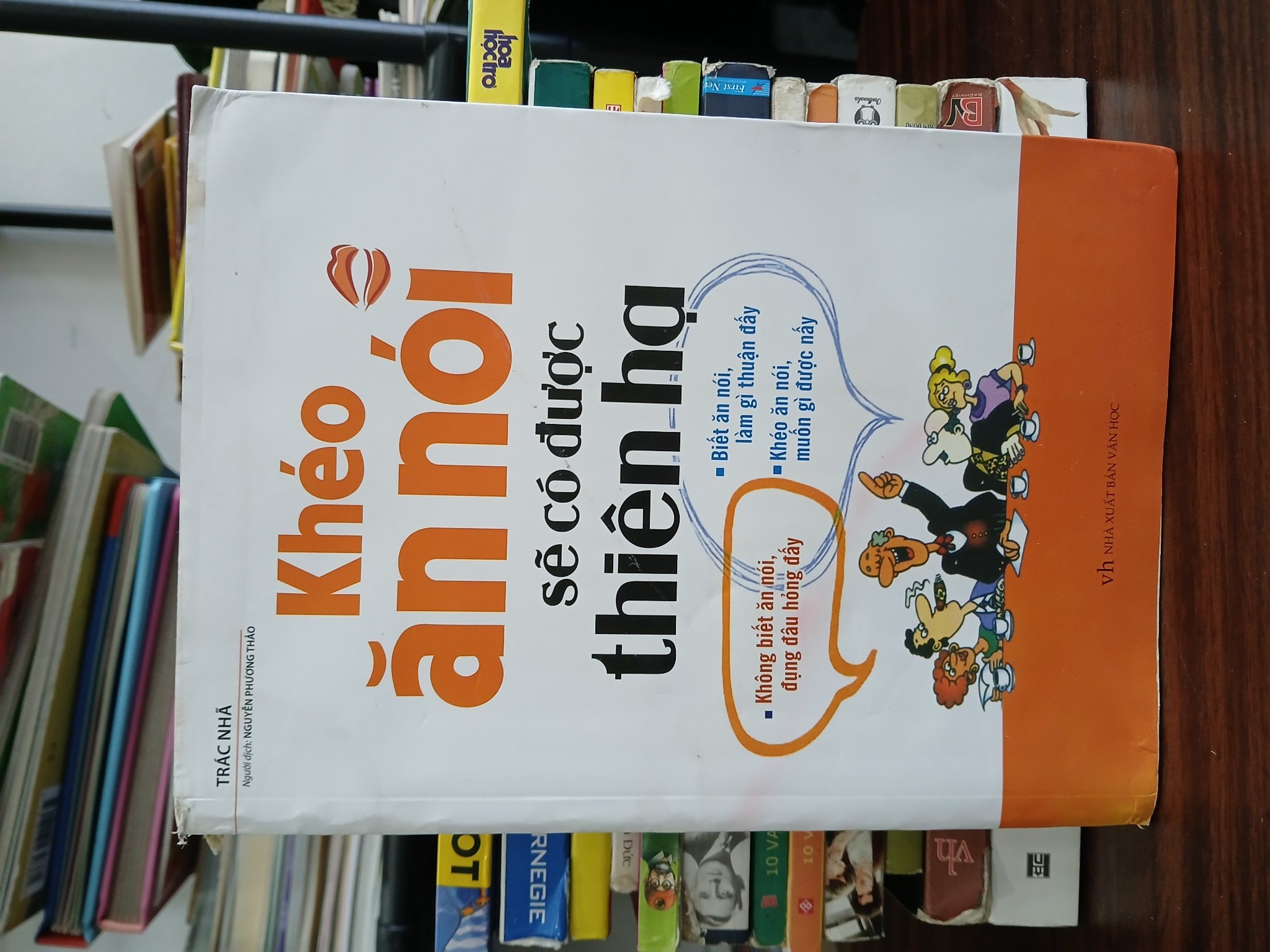 Khéo ăn nói sẽ có được thiên hạ – Trác Nhã (Nguyễn Phương Thảo dịch)