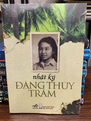 Nhật ký Đặng Thuỳ Trâm- NXB hội nhà văn - ảnh 2