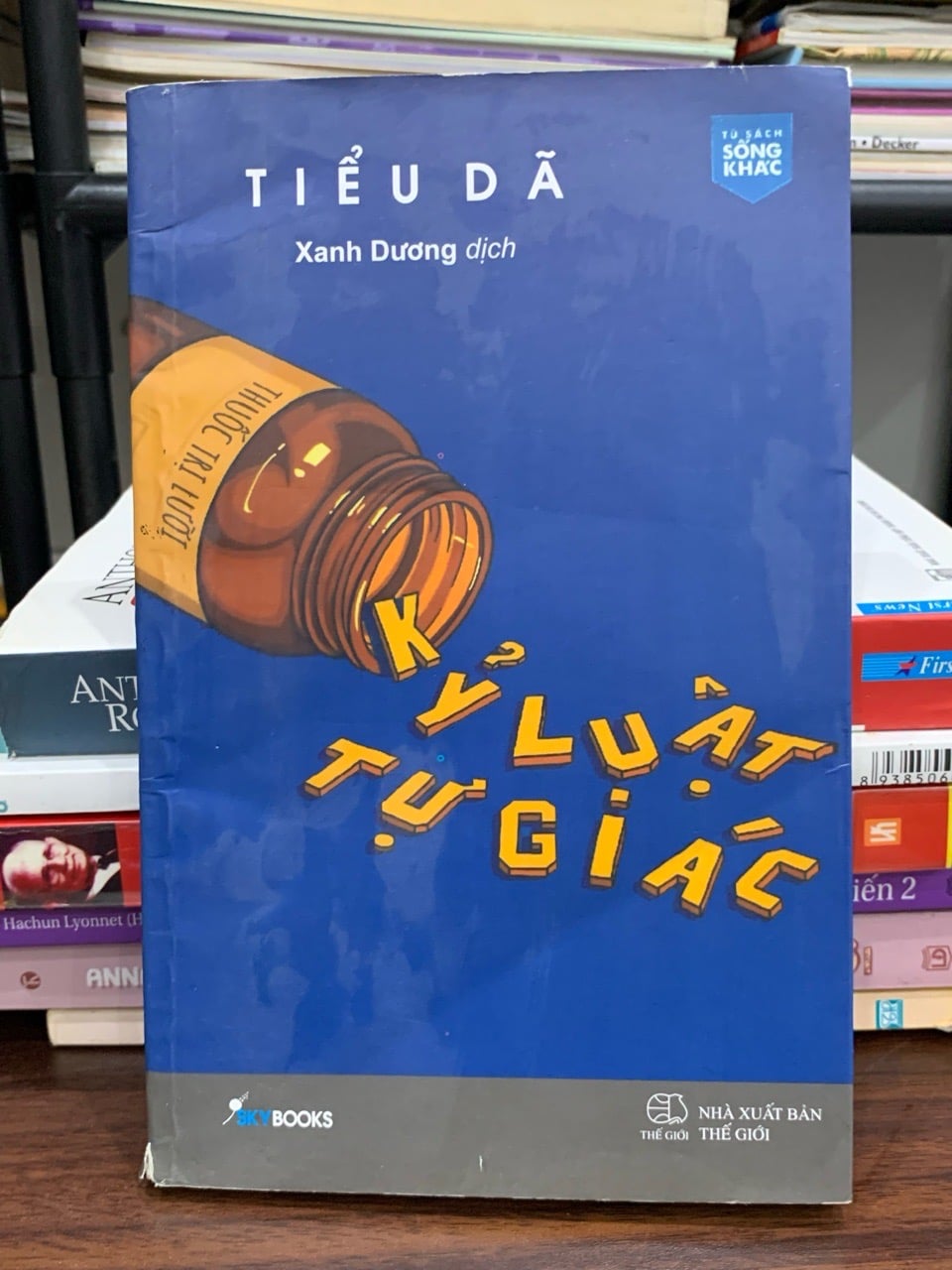 Kỷ luật tự giác (bản dịch khác) – Tiểu Dã